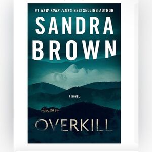 Sandra Brown 'Overkill' Novel